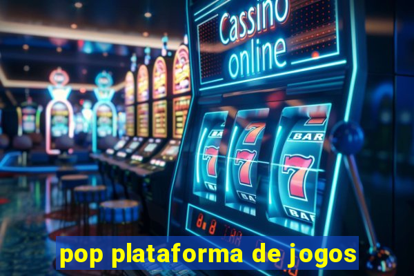 pop plataforma de jogos